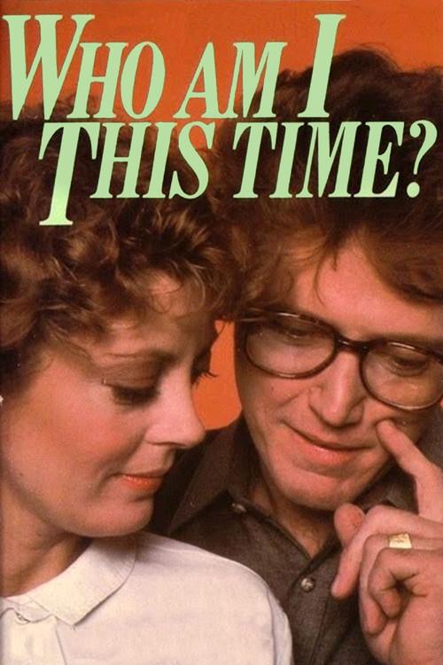 Who Am I This Time? 1982 official movie poster