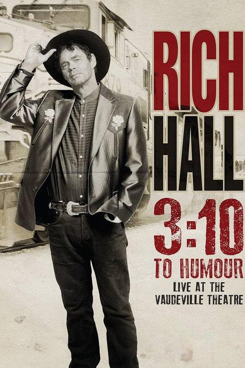 Rich Hall: 3:10 To Humour 2016 official movie poster