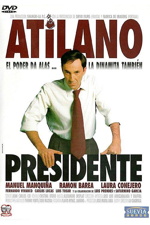 Atilano, presidente 1998 official movie poster