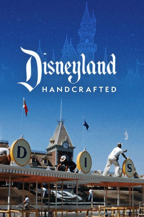 Disneyland Handcrafted 2026 official movie poster