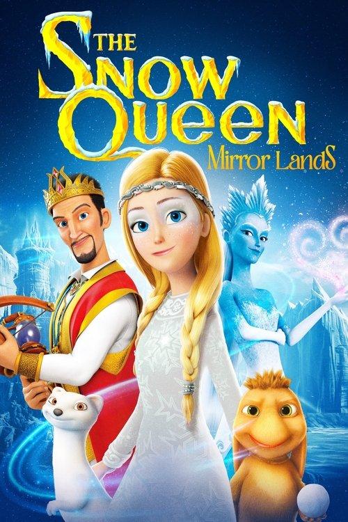 The Snow Queen: Mirror Lands 2018 official movie poster