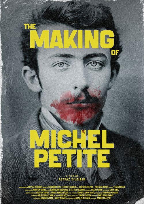 The Making of Michel Petite 2025 official movie poster