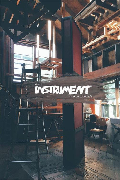 The Instrument in Six Movements official movie poster