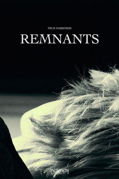 TRUE DARKNESS: REMNANTS 2023 official movie poster