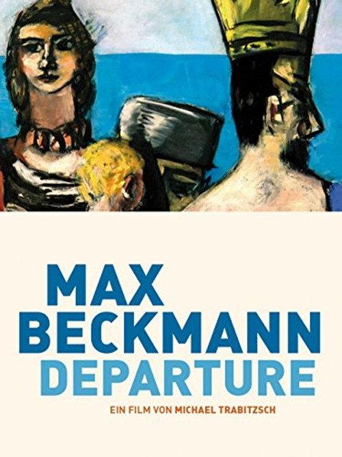 Max Beckmann: Departure  official movie poster