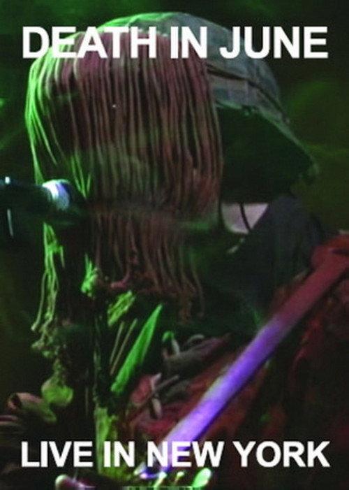 Death in June: Live in New York 2002 2006 official movie poster