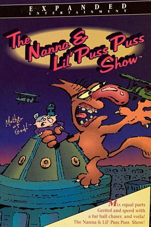 The Nanna & Lil' Puss Puss Show 1994 official movie poster