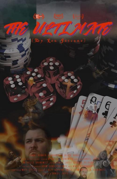 The Ultimate (By Lou Fescano) 2019 official movie poster
