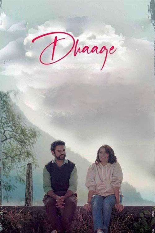 Dhaage 2022 official movie poster