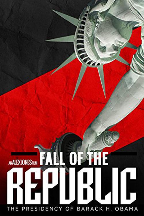 Fall of the Republic: The Presidency of Barack H. Obama 2009 official movie poster