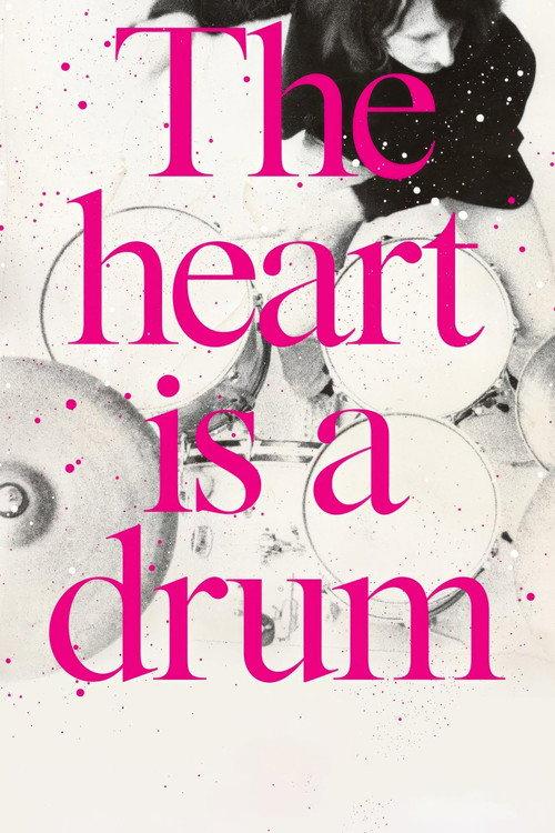 The Heart Is a Drum 2019 official movie poster