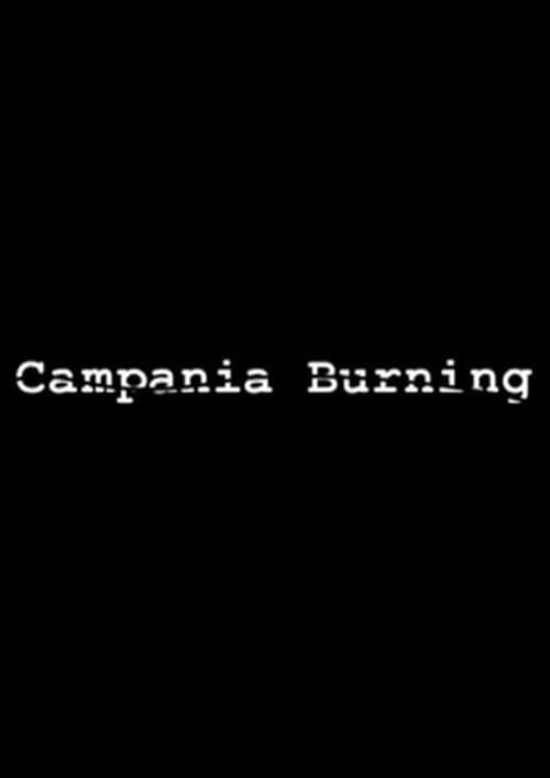 Campania Burning 2010 official movie poster