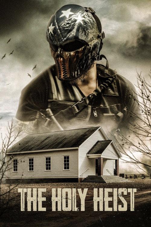 The Holy Heist 2020 official movie poster
