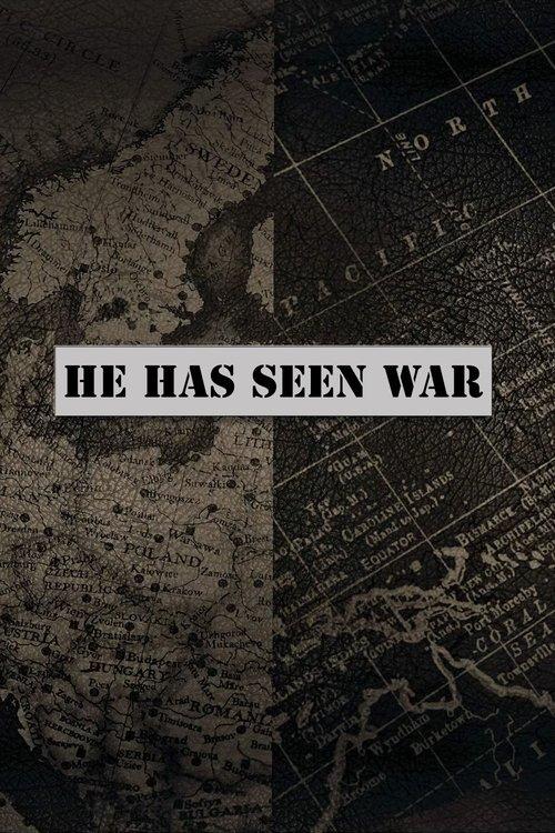 He Has Seen War 2011 official movie poster