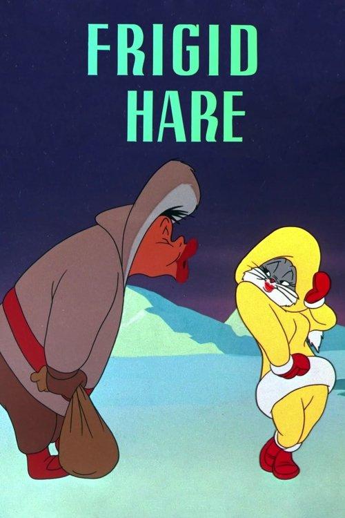 Frigid Hare 1949 official movie poster