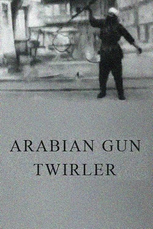 Arabian Gun Twirler 1899 official movie poster