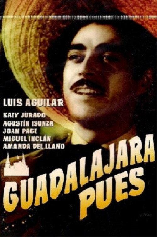 Guadalajara pues 1946 official movie poster