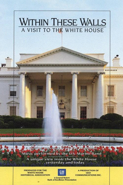 Within These Walls: A Tour of the White House 1991 official movie poster