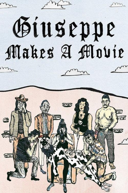 Giuseppe Makes a Movie 2014 official movie poster