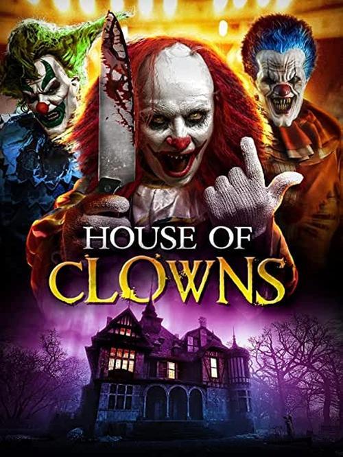 House of Clowns 2022 official movie poster