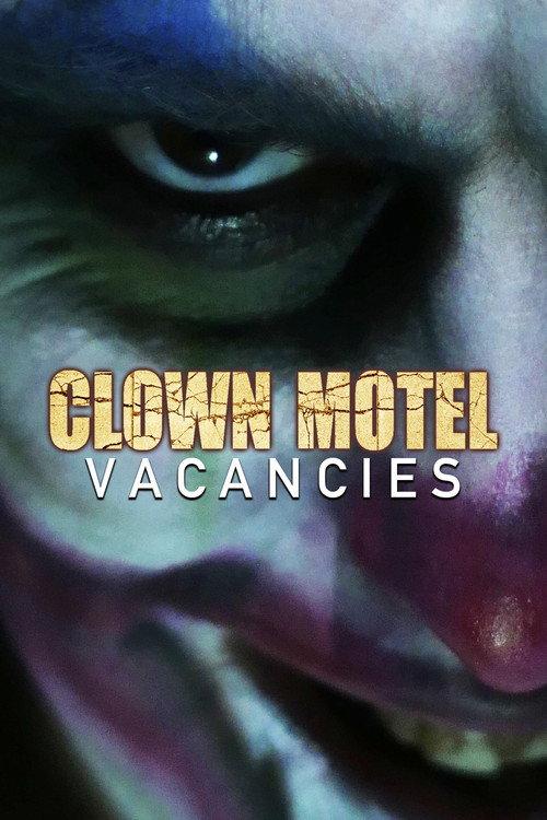 Clown Motel Vacancies 2020 official movie poster