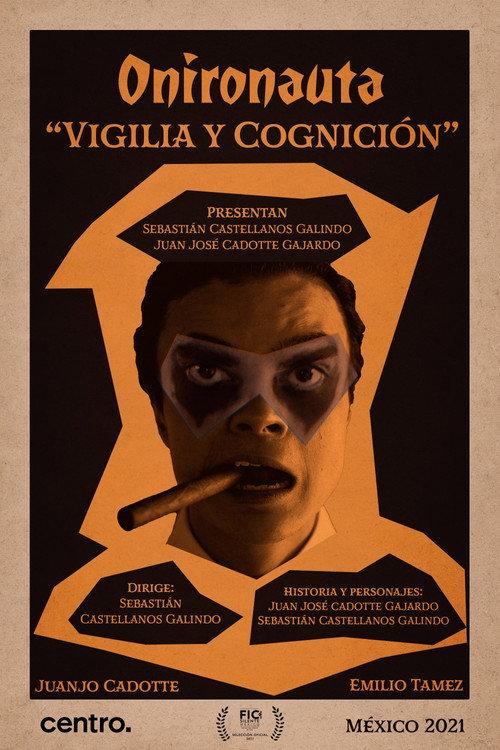 Oneironaut: Vigil and Cognition 2021 official movie poster