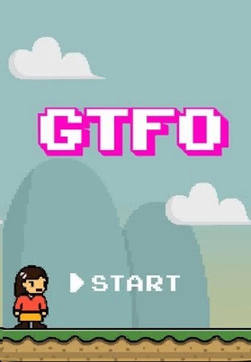 GTFO: Get The F% Out 2015 official movie poster