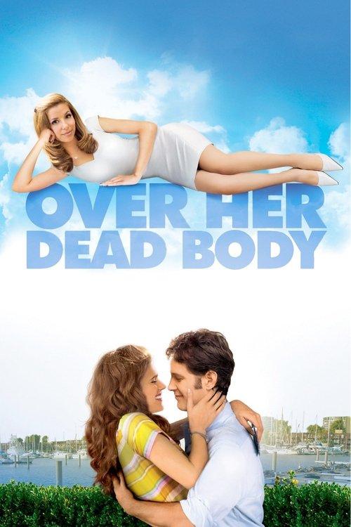 Over Her Dead Body 2008 official movie poster
