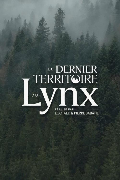 Le Dernier Territoire du Lynx 2025 official movie poster