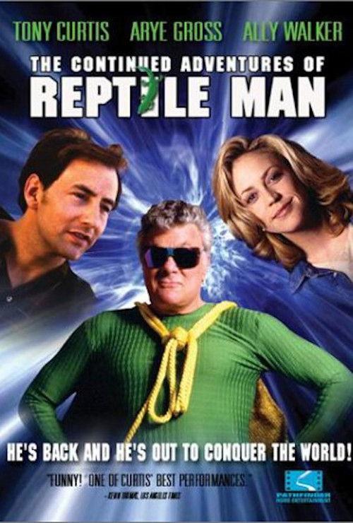 The Continued Adventures of Reptile Man 1997 official movie poster