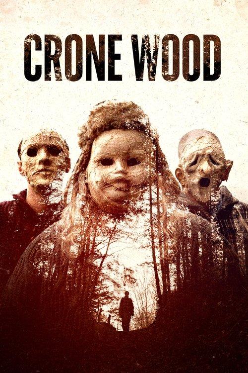 Crone Wood 2016 official movie poster