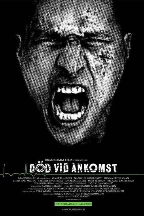 Dead on Arrival 2008 official movie poster
