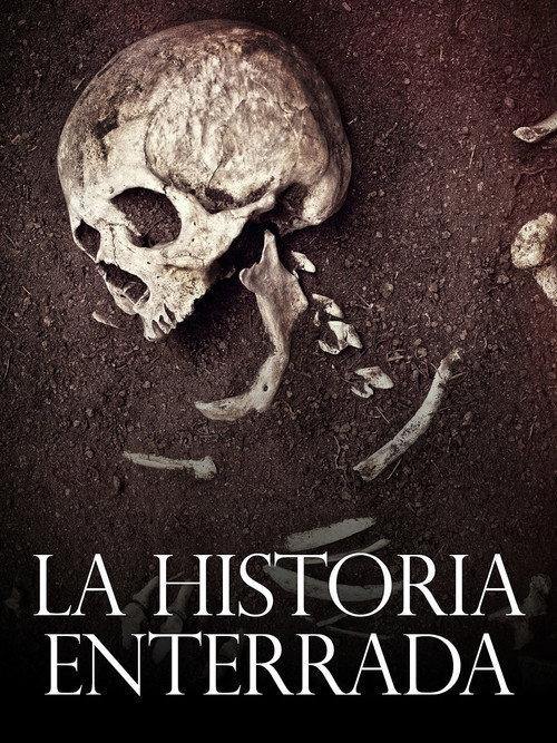 La Historia Enterrada 2018 official movie poster