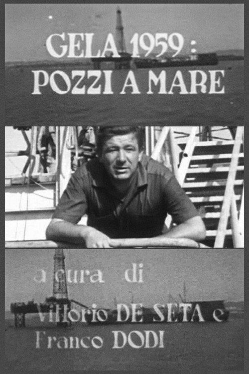Gela 1959: Pozzi a mare 1960 official movie poster