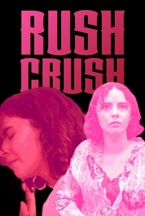 Rush Crush 2024 official movie poster