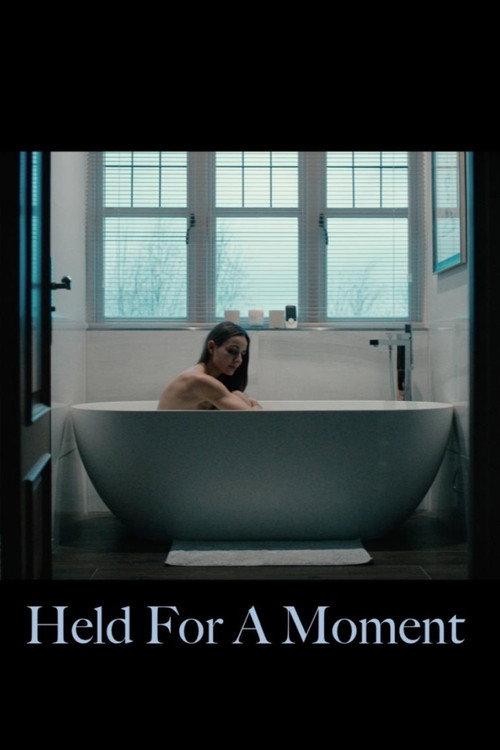 Held for a Moment 2019 official movie poster