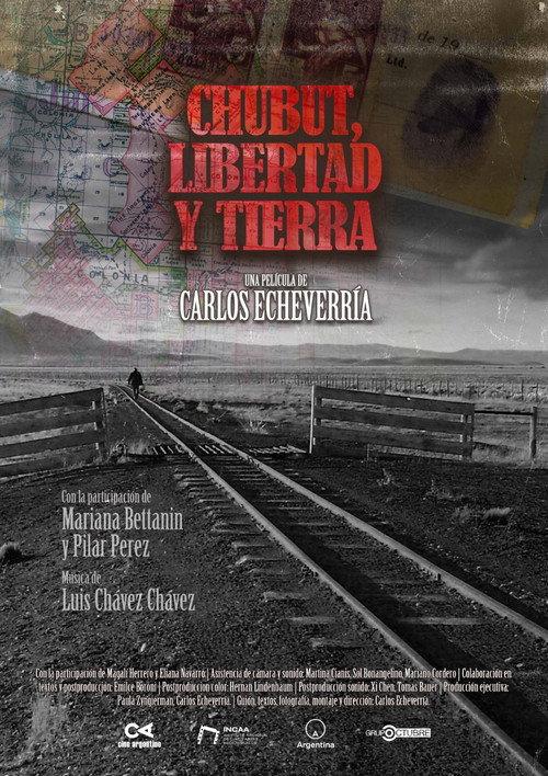 Chubut, Libertad y Tierra 2018 official movie poster