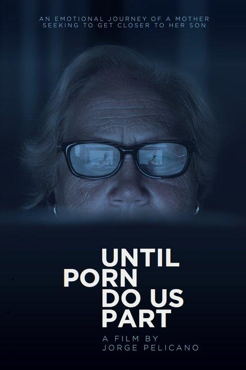Until Porn Do Us Part 2018 official movie poster