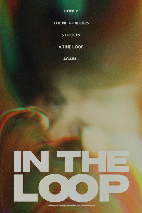 In The Loop 2022 official movie poster