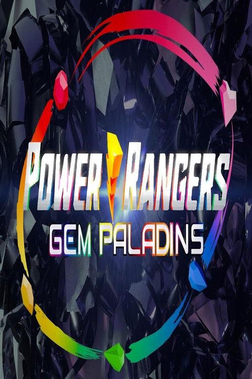 Power Rangers Gem Paladins 2022 official movie poster