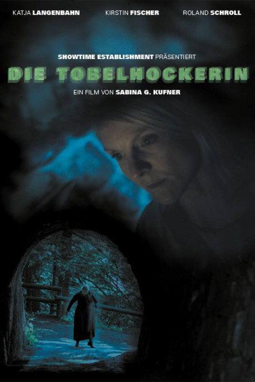 Die Tobelhockerin official movie poster