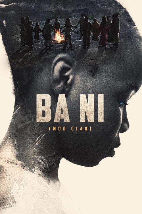 Ba Ni (Mud Clan) official movie poster