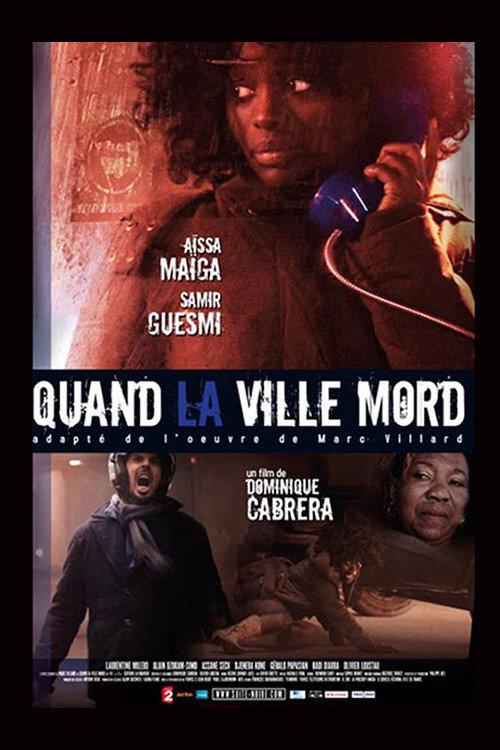 Quand la ville mord 2009 official movie poster