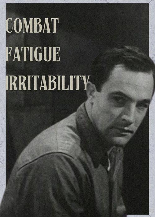 Combat Fatigue Irritability 1945 official movie poster
