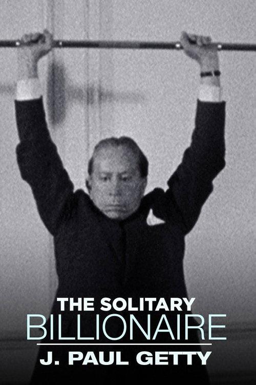 The Solitary Billionaire: J. Paul Getty 1963 official movie poster