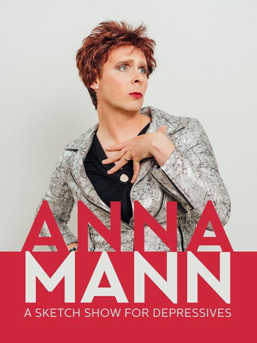 Anna Mann - A Sketch Show for Depressives 2016 official movie poster