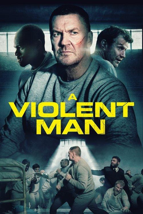 A Violent Man 2022 official movie poster