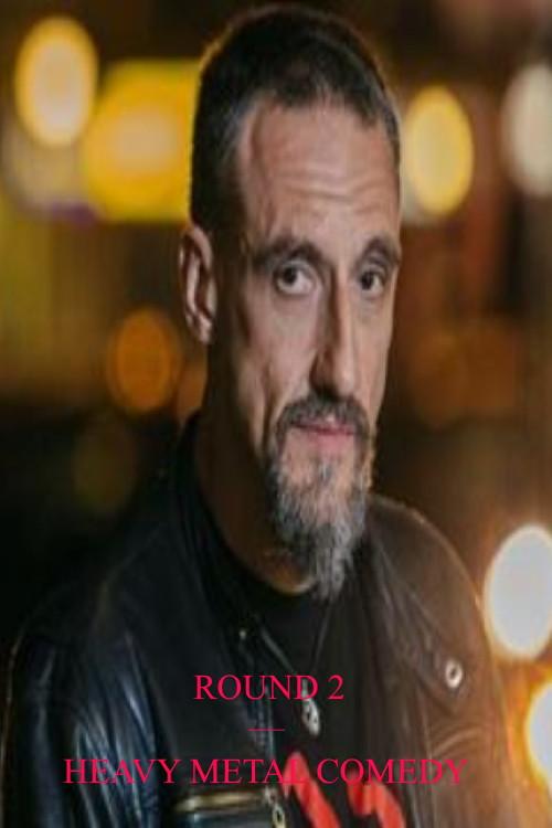 Round 2 - Heavy Metal Comedy 2014 official movie poster