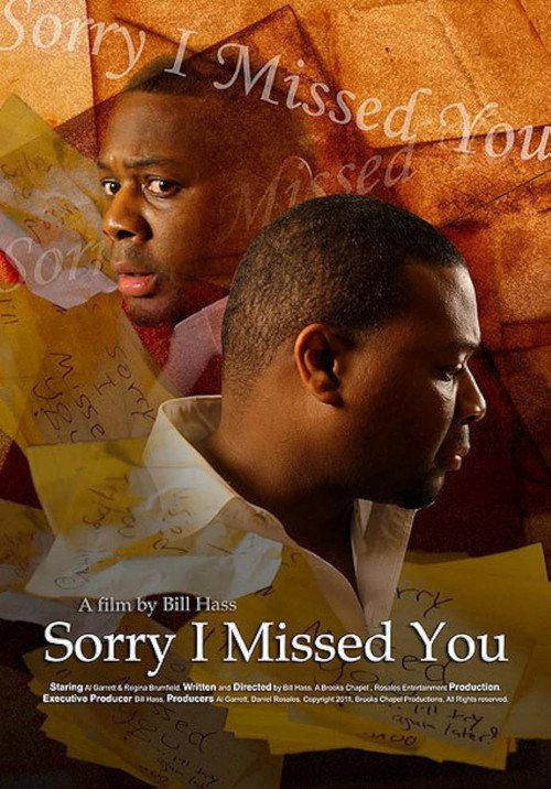Sorry I Missed You 2011 official movie poster