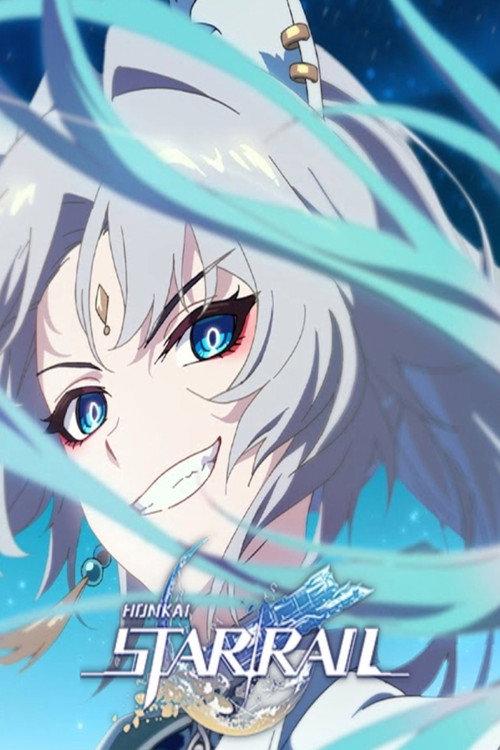 Honkai: Star Rail - Taking It Easy 2024 official movie poster